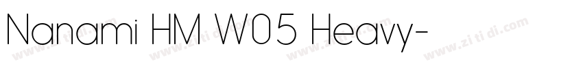 Nanami HM W05 Heavy字体转换
